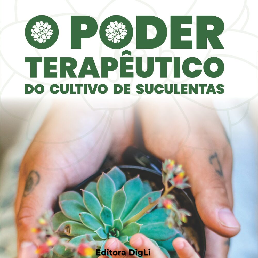 Livro - O poder terapêutico do cultivo de suculentas